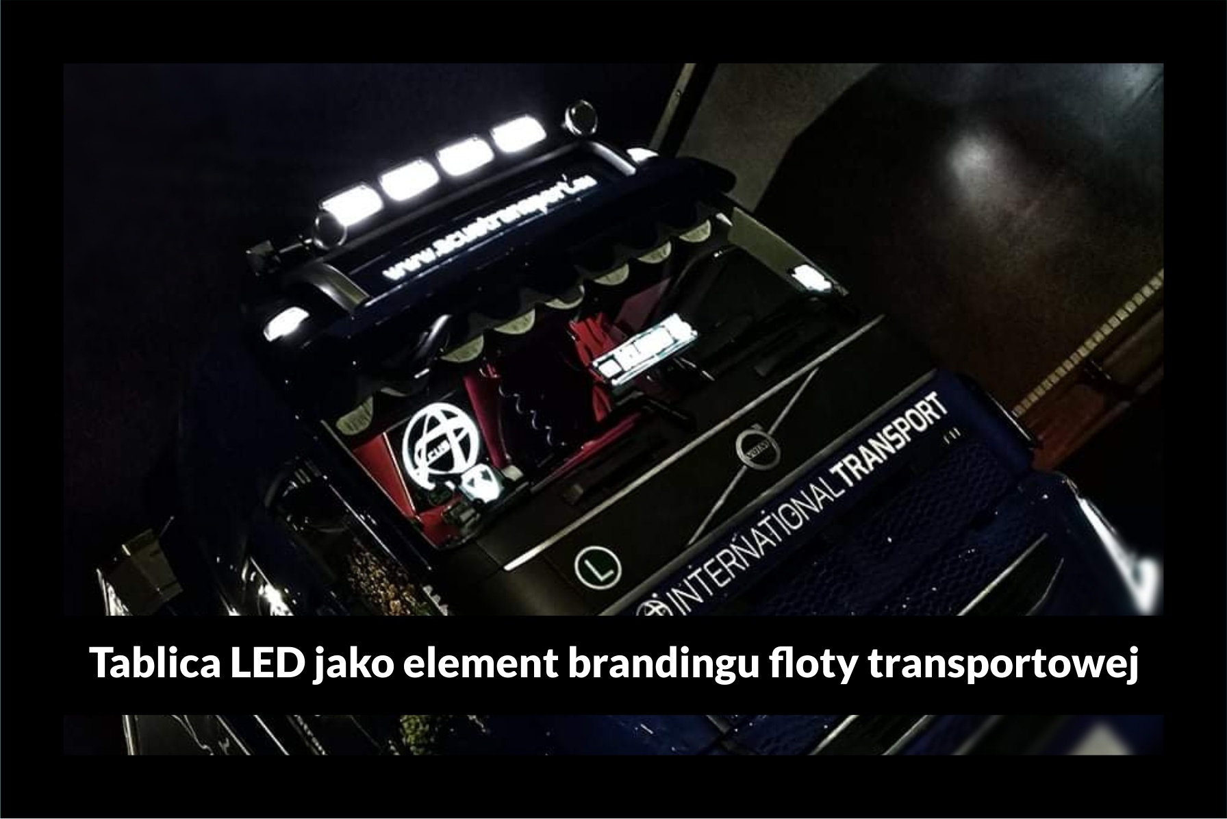 Tablica LED jako element brandingu floty transportowej